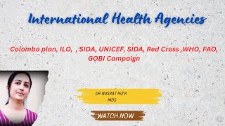 International Health Agencies  GOBI campaign  PSM Lectures [upl. by Yelha]