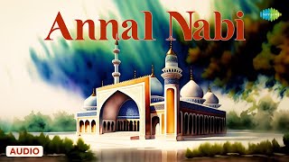 Annal Nabi  Lord Allah  AR Sheik Mohammed  Saregama Tamil Devotional [upl. by Gernhard382]