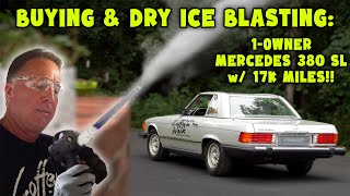 FOUND 1Owner 17k Mile Mercedes 380 SL  How We Dry Ice Blast Cars [upl. by Rea]