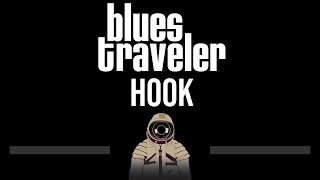 Blues Traveler • Hook CC 🎤 Karaoke Instrumental Lyrics [upl. by Patrick471]