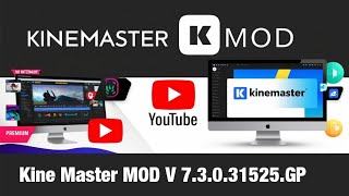 KineMaster MOD APK 73031525GP Pro Unlocked [upl. by Trelu]