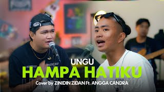 Hampa Hatiku  Ungu  Zinidin Zidan Ft Angga Candra Cover [upl. by Annohs265]