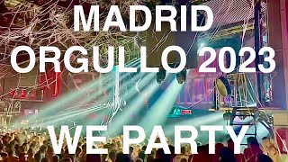 WE PARTY MADRID ORGULLO 2023 [upl. by Ramahs]