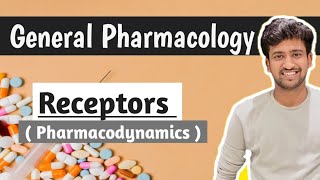 Receptors  General Pharmacology  Pharmacology lectures  Ashish [upl. by Pomona993]