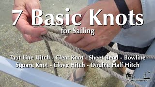 7 Basic Boating Knots for Sailing  Taut Line Hitch Sheet Bend Bowline Square Knot Clove Hitch [upl. by Nyrad]