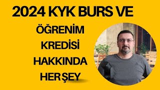 2024 KYK BURS VE ÖĞRENİM KREDİSİ Hakkında Her Şey [upl. by Mchale]