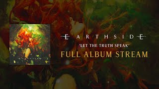 Earthside  Let The Truth Speak FULL ALBUM [upl. by Cyndie307]