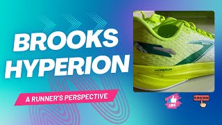 Brooks Hyperion Shoe Review A Runners Perspective [upl. by Lleneg]