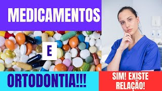 O uso de medicamentos interfere no tratamento ortodôntico Aula 99 [upl. by Hardigg]