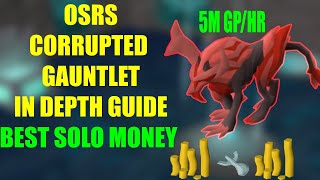 Corrupted Gauntlet Guide OSRS  2022 In depth [upl. by Alyal]