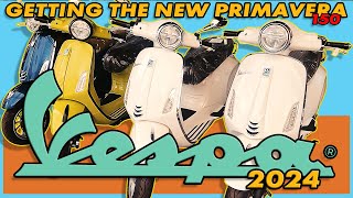 GETTING THE NEW VESPA 2024  Vespa Primavera 150 [upl. by Brozak423]