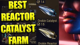 NIGHTWAVE ENDING  Best Farm For Orokin Catalysts And Orokin Reactors Now [upl. by Aubin631]