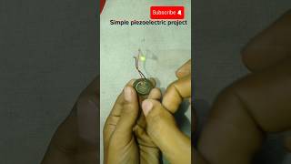 Simple Piezoelectric project shorts viralshorts piezoelectric viralshort piezo diy [upl. by Lever270]