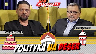 POLITYKA NA DESER  Krzysztof Feusette i Stanisław Janecki 05042024 [upl. by Cynthia]