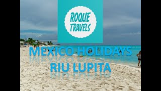 Mexico Holidays 1023  Pt1  Riu Lupita [upl. by Adnovoj330]