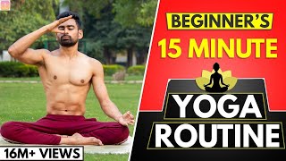 15 Min Daily Yoga Routine for Beginners Follow Along [upl. by Barthold]