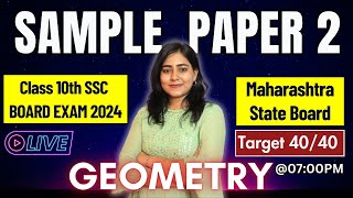 Class 10 Sample paper 2 Live Solving  Geometry  Board exam 2024 Maharashtra Board  GalaxyofMaths [upl. by Suirradal286]