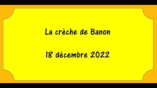 La crèche de Banon  18 décembre 2022 [upl. by Radcliffe]