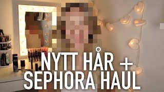 Ny frisyr och hårfärg  SEPHORA haul [upl. by Ab]