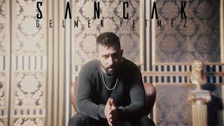 Sancak  Gelmen Yetmez Official Video [upl. by Reinhold]