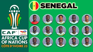 SENEGAL OFFICIAL 27 MAN SQUAD AFCON 2024  AFRICA CUP OF NATIONS COTE DIVOIRE 2023 [upl. by Jaella]