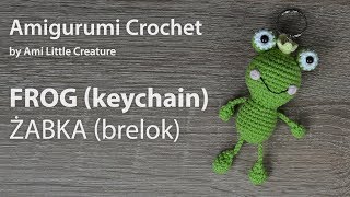 Amigurumi Crochet Frog keychain  Żabka na szydełku brelok [upl. by Eehtomit]