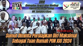 Panwasrah PON XXI Berharap Sumut Maksimal Sebagai Tuan Rumah [upl. by Ivetts865]