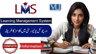 VU Classes  Virtual University Of Pakistan  Complete tutorial for new students  VULMS [upl. by Ised]