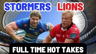 STORMERS vs LIONS  FULL TIME HOT TAKES  URC Rnd 18 [upl. by Alfeus]