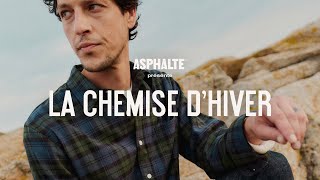 La Chemise dHiver  ASPHALTE [upl. by Iviv131]