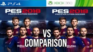 PES 2018 PS4 Vs Xbox 360 [upl. by Emiolhs709]