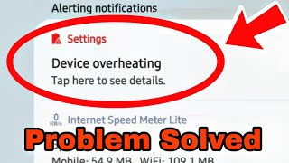 Device Overheating Problem Solved 100 In Android Phone [upl. by Lalise]