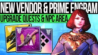 Destiny 2  VENDOR QUEST amp PRIME ENGRAMS Subclass Quests New Weapons Consumables amp Exotic Rewards [upl. by Amat360]