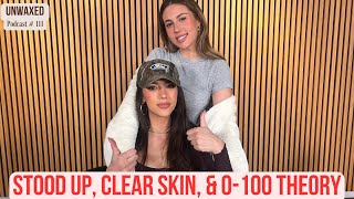 Stood Up Clear Skin amp 0100 Theory  Ep 111  Unwaxed Podcast [upl. by Agnew]