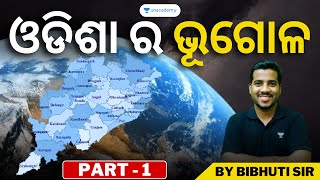 Odisha Geography with Maps PART 1 for OSSCOASOSSSC  Bibhuti Bhusan Swain  Unacademy OPSC [upl. by Clementas]