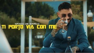 Nando De Marco  Ti porto via con me Video Ufficiale 2023 [upl. by Elleb]