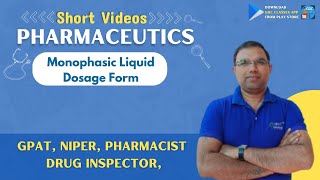 Pharmaceutics  TOPIC Monophasic liquid dosage form Short videos  Revision at a glance [upl. by Ellennaj829]