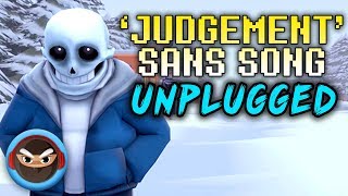 UNDERTALE SANS SONG quotJudgementquot UNPLUGGED ACOUSTIC COVER [upl. by Ahkos124]