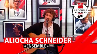 Aliocha Schneider interprète quotEnsemblequot dans Le Double Expresso RTL2 160224 [upl. by Rehtaeh]