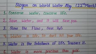 10 Best Slogan On World Water Day In English l Water Conservation Slogan l 22 March l Calligraphy C [upl. by Adnertal]