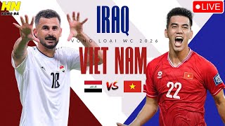 🔴TRỰC TIẾP ĐT VIỆT NAM  ĐT IRAQ VÒNG LOẠI THỨ 2 WORLD CUP 2026 KHU VỰC CHÂU Á NGÀY 1262024 [upl. by Anotyal880]