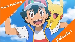 Kalos Academy Episode 1  First Day [upl. by Chrissie]