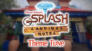 Splash Landings Theme  Alton Towers [upl. by Dnaleel]