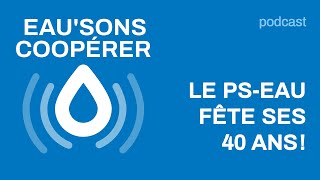 Eau’sons Coopérer  le Programme SolidaritéEau fête ses 40 ans [upl. by Rahman]