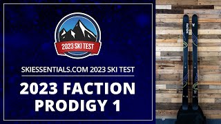 2023 Faction Prodigy 1  SkiEssentialscom Ski Test [upl. by Parfitt]