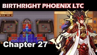 FE Fates Birthright Phoenix LTC  Chapter 27 1 turn [upl. by Ientirb]