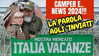 Camper news 2024 mostra mercato Italia vacanze [upl. by Zimmermann]