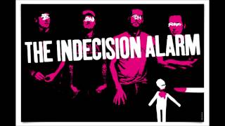 The Indecision Alarm  The Indecision Alarm FULL ALBUM 2006 [upl. by Jeconiah]