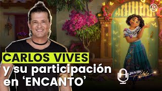 CARLOS VIVES canta ‘COLOMBIA MI ENCANTO’ para la nueva película de DISNEY ‘ENCANTO’ [upl. by Luap]