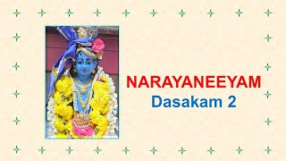 Narayaneeyam  Dasakam 2 [upl. by Eimmak585]